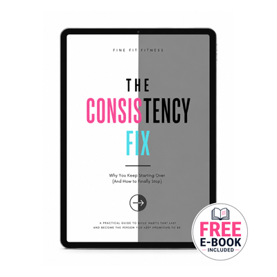 The Consistency Fix: Why You Keep Starting Over (Bonus PDF Guide)
